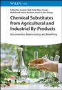 Bild: Chemical Substitutes from Agricultural and Industrial By-Products - Wiley-VCH