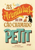 Cover: As aventuras de um c&atilde;o chamado Petit - Editora Ftd S.A.