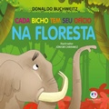 Cover: Cada bicho tem seu of&iacute;cio - na floresta - Ciranda Cultural