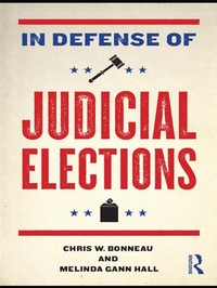 Abbildung von: In Defense of Judicial Elections - Routledge