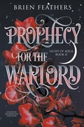 Cover: Prophecy for the Warlord - Brien Feathers