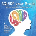 Cover: SQUID Your Brain - Quality of Life Experiments