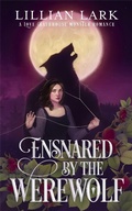 Cover: Ensnared by the Werewolf (Monstrous Matches) - Monstrous Matches