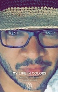 Cover: My Life in Colors - R. R. Bowker
