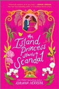 Cover: An Island Princess Starts a Scandal - Canary Street Press