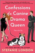 Cover: Confessions of a Canine Drama Queen - Canary Street Press