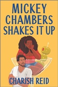 Cover: Mickey Chambers Shakes It Up - Canary Street Press