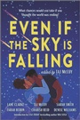 Cover: Even If the Sky Is Falling - Canary Street Press