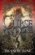 Cover: Curse Undone - CamCat Publishing