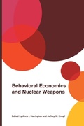 Cover: Behavioral Economics and Nuclear Weapons - University of Georgia Press
