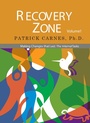 Cover: Recovery Zone Volume 1 - Gentle Path Press