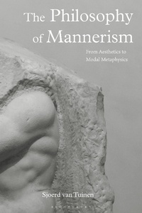 Abbildung von: The Philosophy of Mannerism - Bloomsbury Academic