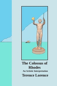 Enlarge image Cover: The Colossus of Rhodes - Lulu.com