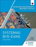 Cover: Safon Uwch Daearyddiaeth Meistroli'r Testun: Systemau Byd-eang - Hodder Education