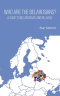Abbildung von: Who are the Belarusians? - Austin Macauley Publishers