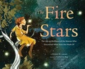Cover: The Fire of Stars - Chronicle Books LLC