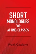 Cover: Short Monologues for Acting Classes - Lexington Avenue Press