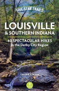 Cover: Five-Star Trails: Louisville & Southern Indiana - Menasha Ridge Press