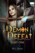 Cover: Demon Defeat: Part One - Shattered Glass Publishing