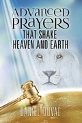 Cover: Advanced Prayers That Shake Heaven and Earth - Covenant House LLC