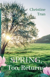 Enlarge image Cover: Spring, Too, Returns - Resource Publications (CA)