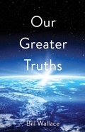 Cover: Our Greater Truths - Connected Thoughts Publishing