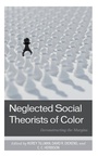Cover: Neglected Social Theorists of Color - Lexington Books