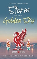 Cover: At the End of the Storm There's a Golden Sky - Christopher Whittle