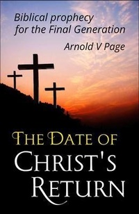 Abbildung von: The Date of Christ's Return - Books for Life Today