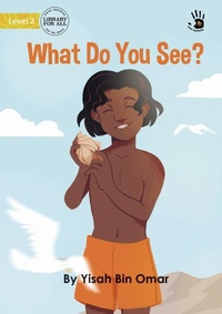 Enlarge image Cover: What Do You See? - Our Yarning - Library for All