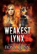 Cover: Weakest Lynx - Fiona Quinn