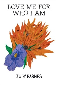 Abbildung von: Love Me For Who I Am - Blueprint Press Internationale