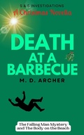 Cover: Death at a Barbecue (S &  S Investigations, #0) - SWARM Publishing