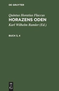 Cover: Horazens Oden. Buch 3, 4 - De Gruyter