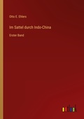 Cover: Im Sattel durch Indo-China - Outlook Verlag