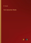 Cover: Vom deutschen Walde - Outlook Verlag