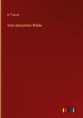 Cover: Vom deutschen Walde - Outlook Verlag