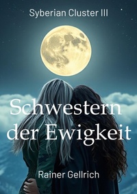 Abbildung von: Schwestern der Ewigkeit - tredition