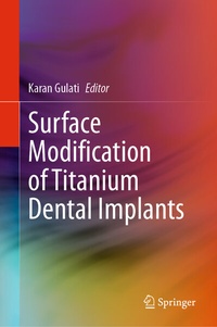 Abbildung von: Surface Modification of Titanium Dental Implants - Springer