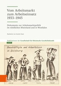 Bild: Vom Arbeitsmarkt zum Arbeitseinsatz 1933-1945 - Böhlau