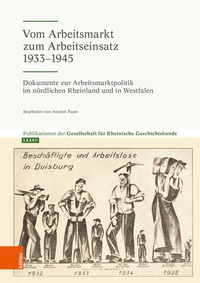 Bild: Vom Arbeitsmarkt zum Arbeitseinsatz 1933-1945 - Böhlau