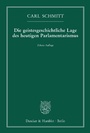 Cover: Die geistesgeschichtliche Lage des heutigen Parlamentarismus. - Duncker & Humblot
