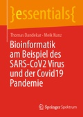 Cover: Bioinformatik am Beispiel des SARS-CoV2 Virus und der Covid19 Pandemie - Springer Spektrum