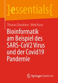 Abbildung von: Bioinformatik am Beispiel des SARS-CoV2 Virus und der Covid19 Pandemie - Springer Spektrum