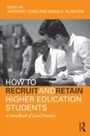 Cover: How to Recruit and Retain Higher Education Students - Routledge