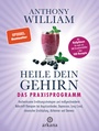 Cover: Heile dein Gehirn - Das Praxisprogramm - Arkana