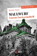 Cover: Maulwurf. Lorenz Lovis ermittelt - Servus