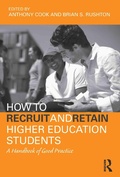 Cover: How to Recruit and Retain Higher Education Students - Routledge