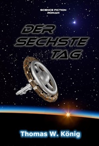 Enlarge image Cover: Der Sechste Tag - epubli