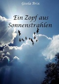 Cover: Ein Zopf aus Sonnenstrahlen - epubli